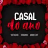 Yan Pablo DJ & Renanzinho - Casal do Ano (feat. Adriano Café) - Single