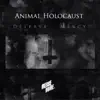 Animal Holocaust - Deserve Mercy - Single